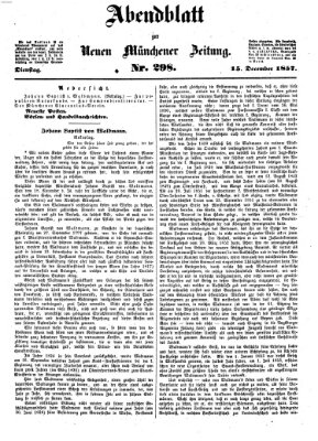 Neue Münchener Zeitung. Morgenblatt (Süddeutsche Presse) Dienstag 15. Dezember 1857