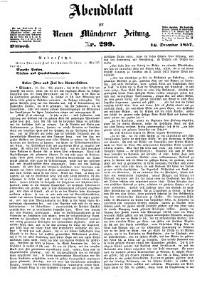 Neue Münchener Zeitung. Morgenblatt (Süddeutsche Presse) Mittwoch 16. Dezember 1857