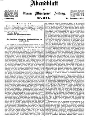 Neue Münchener Zeitung. Morgenblatt (Süddeutsche Presse) Donnerstag 31. Dezember 1857