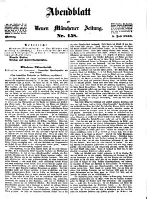 Neue Münchener Zeitung. Morgenblatt (Süddeutsche Presse) Montag 5. Juli 1858