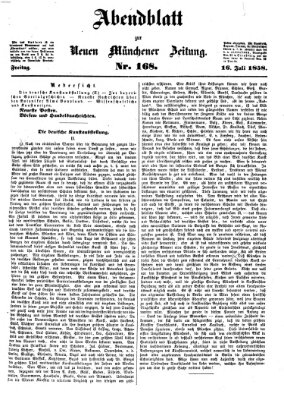 Neue Münchener Zeitung. Morgenblatt (Süddeutsche Presse) Freitag 16. Juli 1858