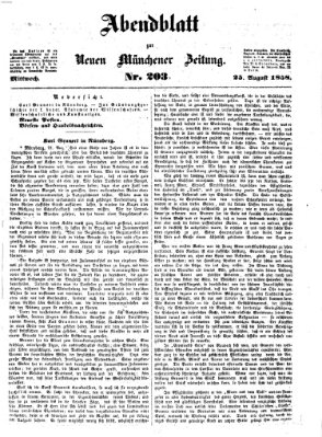 Neue Münchener Zeitung. Morgenblatt (Süddeutsche Presse) Mittwoch 25. August 1858