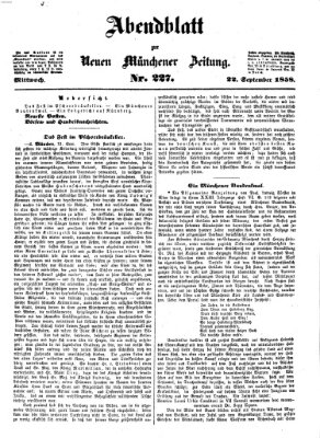 Neue Münchener Zeitung. Morgenblatt (Süddeutsche Presse) Mittwoch 22. September 1858