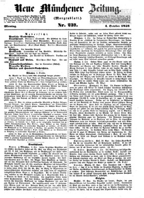 Neue Münchener Zeitung. Morgenblatt (Süddeutsche Presse) Montag 4. Oktober 1858