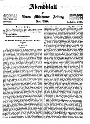 Neue Münchener Zeitung. Morgenblatt (Süddeutsche Presse) Mittwoch 6. Oktober 1858