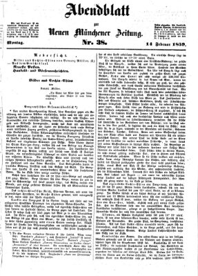 Neue Münchener Zeitung. Morgenblatt (Süddeutsche Presse) Montag 14. Februar 1859