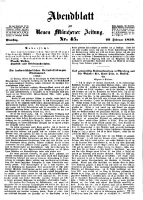 Neue Münchener Zeitung. Morgenblatt (Süddeutsche Presse) Dienstag 22. Februar 1859