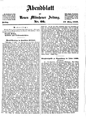 Neue Münchener Zeitung. Morgenblatt (Süddeutsche Presse) Freitag 18. März 1859