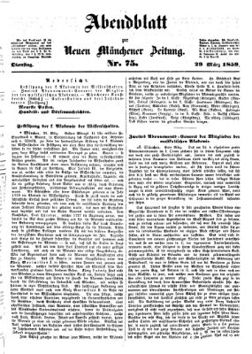 Neue Münchener Zeitung. Morgenblatt (Süddeutsche Presse) Dienstag 29. März 1859