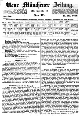 Neue Münchener Zeitung. Morgenblatt (Süddeutsche Presse) Donnerstag 31. März 1859