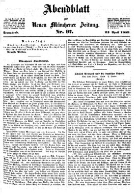 Neue Münchener Zeitung. Morgenblatt (Süddeutsche Presse) Samstag 23. April 1859