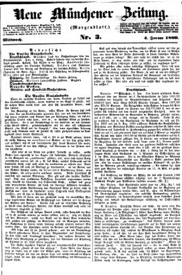 Neue Münchener Zeitung. Morgenblatt (Süddeutsche Presse) Mittwoch 4. Januar 1860