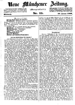 Neue Münchener Zeitung. Morgenblatt (Süddeutsche Presse) Mittwoch 18. Januar 1860