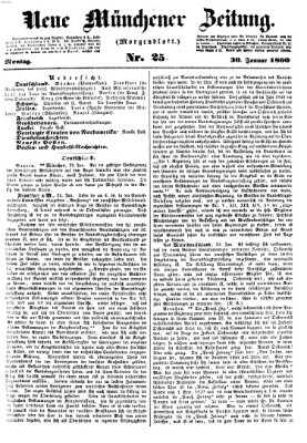 Neue Münchener Zeitung. Morgenblatt (Süddeutsche Presse) Montag 30. Januar 1860