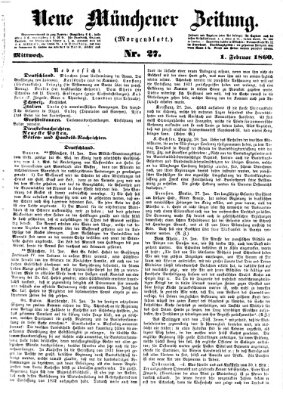 Neue Münchener Zeitung. Morgenblatt (Süddeutsche Presse) Mittwoch 1. Februar 1860