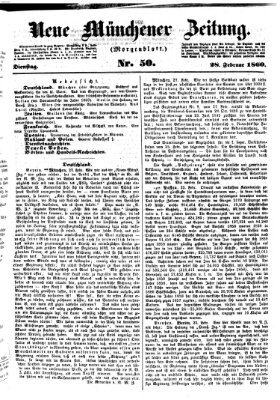 Neue Münchener Zeitung. Morgenblatt (Süddeutsche Presse) Dienstag 28. Februar 1860