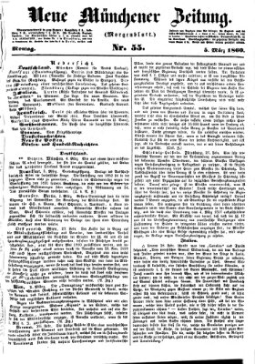 Neue Münchener Zeitung. Morgenblatt (Süddeutsche Presse) Montag 5. März 1860