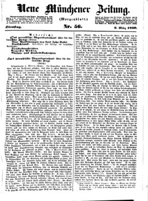 Neue Münchener Zeitung. Morgenblatt (Süddeutsche Presse) Dienstag 6. März 1860