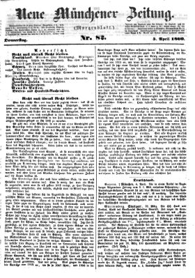 Neue Münchener Zeitung. Morgenblatt (Süddeutsche Presse) Donnerstag 5. April 1860