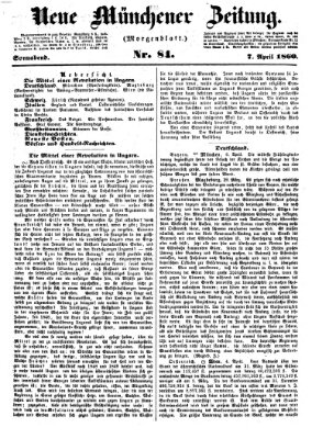 Neue Münchener Zeitung. Morgenblatt (Süddeutsche Presse) Samstag 7. April 1860