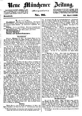 Neue Münchener Zeitung. Morgenblatt (Süddeutsche Presse) Samstag 21. April 1860