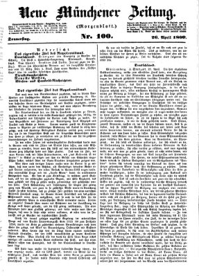 Neue Münchener Zeitung. Morgenblatt (Süddeutsche Presse) Donnerstag 26. April 1860