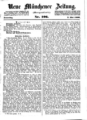 Neue Münchener Zeitung. Morgenblatt (Süddeutsche Presse) Donnerstag 3. Mai 1860