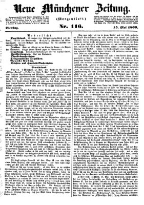 Neue Münchener Zeitung. Morgenblatt (Süddeutsche Presse) Dienstag 15. Mai 1860