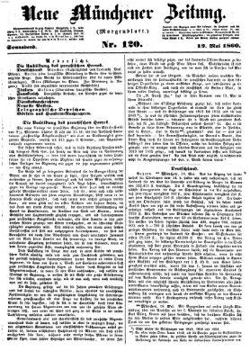 Neue Münchener Zeitung. Morgenblatt (Süddeutsche Presse) Samstag 19. Mai 1860