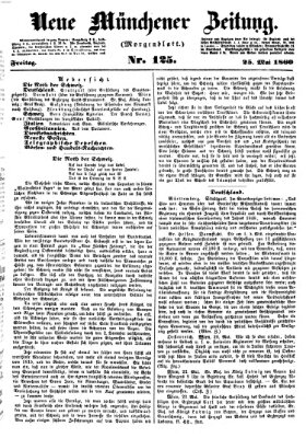 Neue Münchener Zeitung. Morgenblatt (Süddeutsche Presse) Freitag 25. Mai 1860