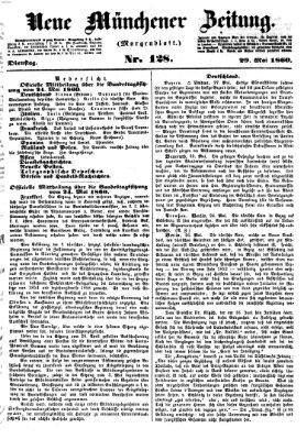 Neue Münchener Zeitung. Morgenblatt (Süddeutsche Presse) Dienstag 29. Mai 1860