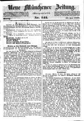 Neue Münchener Zeitung. Morgenblatt (Süddeutsche Presse) Montag 18. Juni 1860