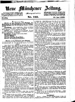 Neue Münchener Zeitung. Morgenblatt (Süddeutsche Presse) Dienstag 19. Juni 1860