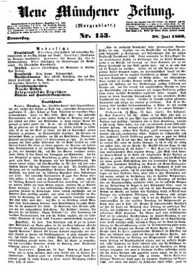 Neue Münchener Zeitung. Morgenblatt (Süddeutsche Presse) Donnerstag 28. Juni 1860