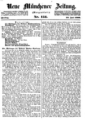 Neue Münchener Zeitung. Morgenblatt (Süddeutsche Presse) Freitag 29. Juni 1860