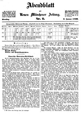 Neue Münchener Zeitung. Morgenblatt (Süddeutsche Presse) Dienstag 3. Januar 1860