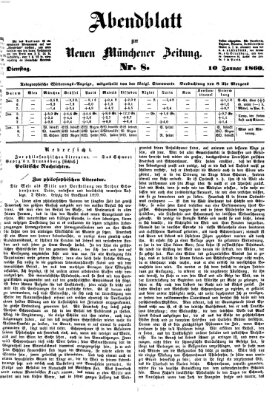 Neue Münchener Zeitung. Morgenblatt (Süddeutsche Presse) Dienstag 10. Januar 1860