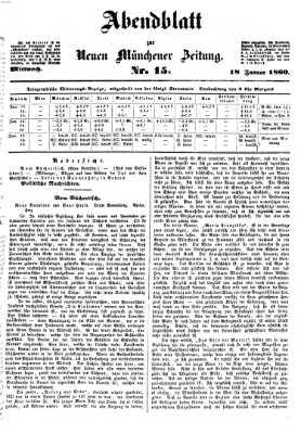 Neue Münchener Zeitung. Morgenblatt (Süddeutsche Presse) Mittwoch 18. Januar 1860