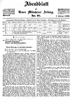 Neue Münchener Zeitung. Morgenblatt (Süddeutsche Presse) Mittwoch 1. Februar 1860