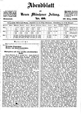 Neue Münchener Zeitung. Morgenblatt (Süddeutsche Presse) Samstag 10. März 1860