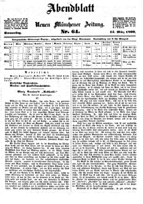 Neue Münchener Zeitung. Morgenblatt (Süddeutsche Presse) Donnerstag 15. März 1860