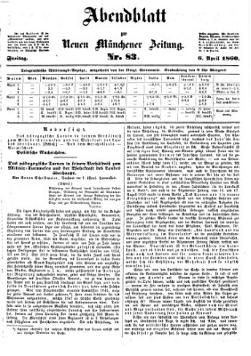 Neue Münchener Zeitung. Morgenblatt (Süddeutsche Presse) Freitag 6. April 1860