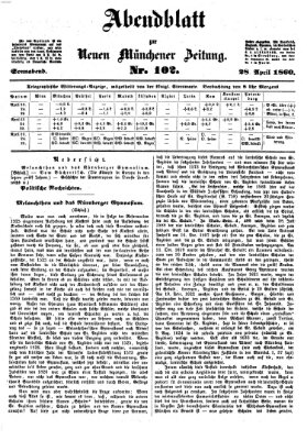 Neue Münchener Zeitung. Morgenblatt (Süddeutsche Presse) Samstag 28. April 1860