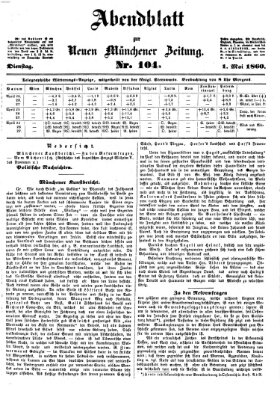 Neue Münchener Zeitung. Morgenblatt (Süddeutsche Presse) Dienstag 1. Mai 1860