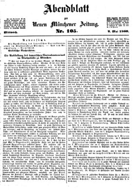 Neue Münchener Zeitung. Morgenblatt (Süddeutsche Presse) Mittwoch 2. Mai 1860