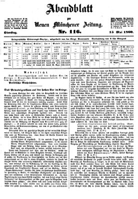 Neue Münchener Zeitung. Morgenblatt (Süddeutsche Presse) Dienstag 15. Mai 1860