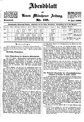 Neue Münchener Zeitung. Morgenblatt (Süddeutsche Presse) Samstag 9. Juni 1860