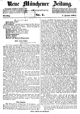 Neue Münchener Zeitung. Morgenblatt (Süddeutsche Presse) Dienstag 1. Januar 1861