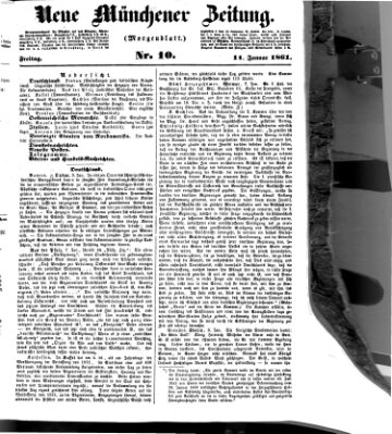 Neue Münchener Zeitung. Morgenblatt (Süddeutsche Presse) Freitag 11. Januar 1861