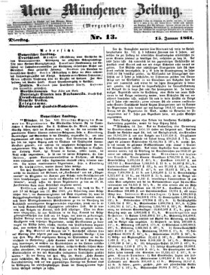 Neue Münchener Zeitung. Morgenblatt (Süddeutsche Presse) Dienstag 15. Januar 1861